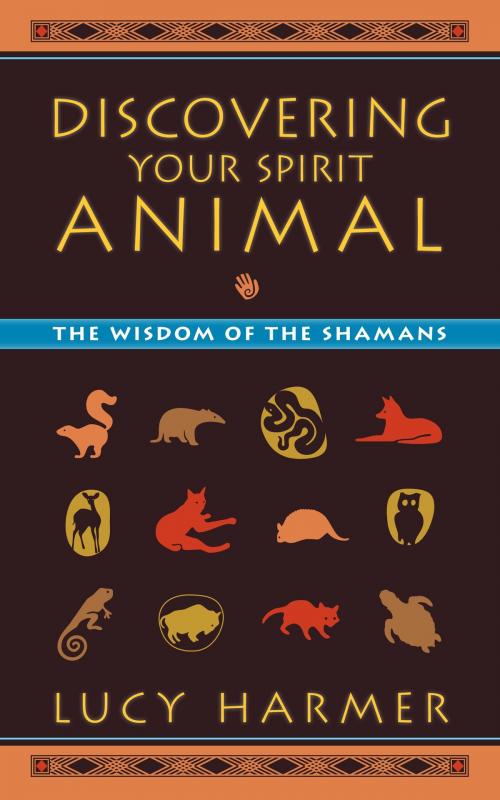 Cover of the book Discovering Your Spirit Animal by Lucy Harmer, North Atlantic Books