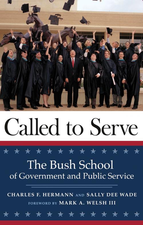 Cover of the book Called to Serve by Charles Frazer Hermann, Sally Dee Wade, Texas A&M University Press