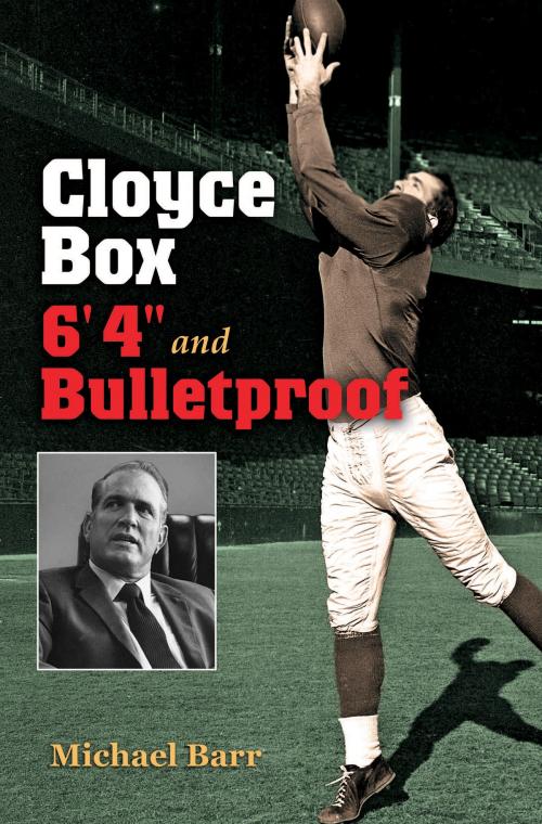 Cover of the book Cloyce Box, 6'4" and Bulletproof by Michael Barr, Texas A&M University Press