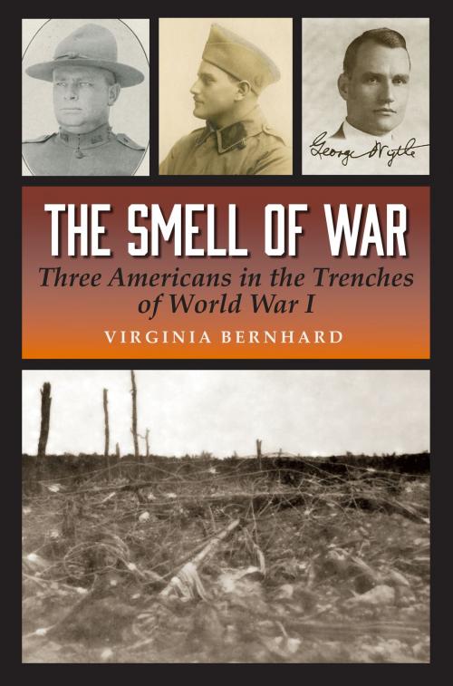 Cover of the book The Smell of War by Virginia Bernhard, Texas A&M University Press