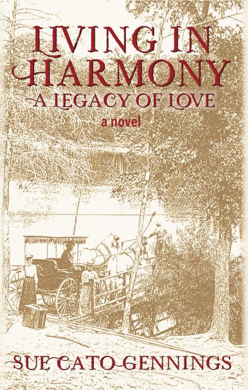 Cover of the book Living in Harmony by Sue Cato Gennings, Parkhurst Brothers, Inc.