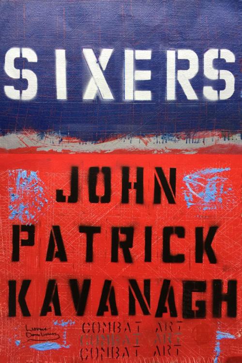 Cover of the book Sixers by John Patrick Kavanagh, Riverdale Avenue Books LLC