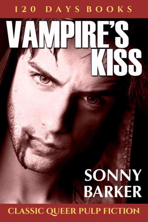Cover of the book Vampire's Kiss by Sonny Barker, Riverdale Avenue Books LLC