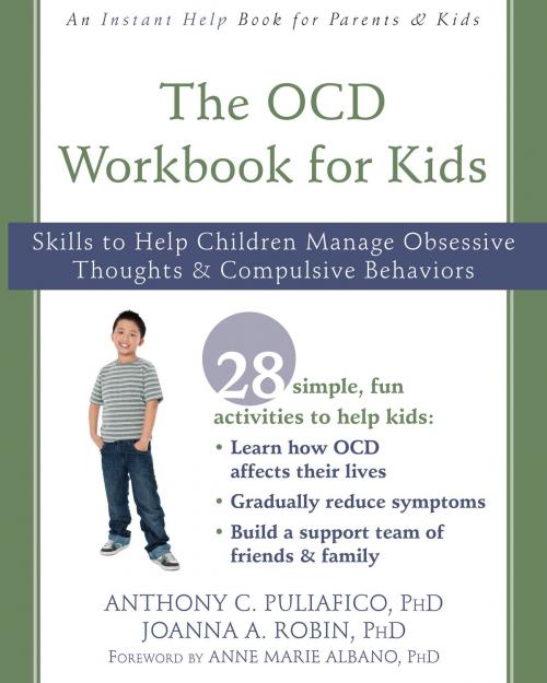 Cover of the book The OCD Workbook for Kids by Anthony C. Puliafico, PhD, Joanna A. Robin, PhD, New Harbinger Publications