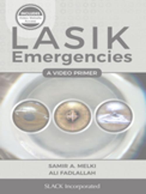 Cover of the book LASIK Emergencies by , SLACK Incorporated