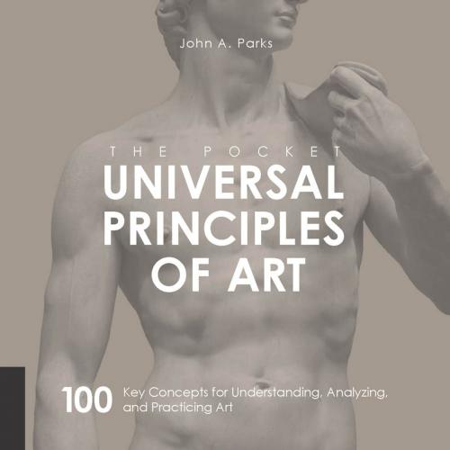 Cover of the book The Pocket Universal Principles of Art by John A Parks, Rockport Publishers