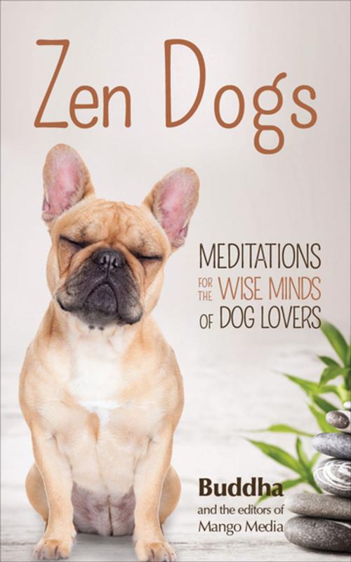 Cover of the book Zen Dogs by Gautama Buddha, Mango Media