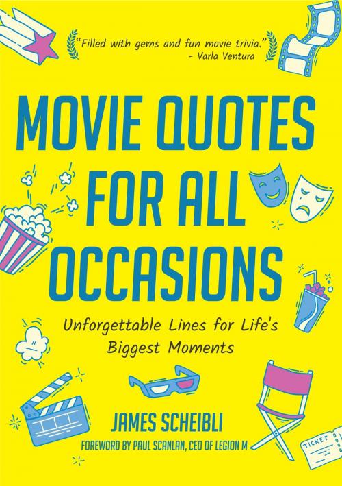 Cover of the book Movie Quotes for All Occasions by James Scheibli, Mango Media