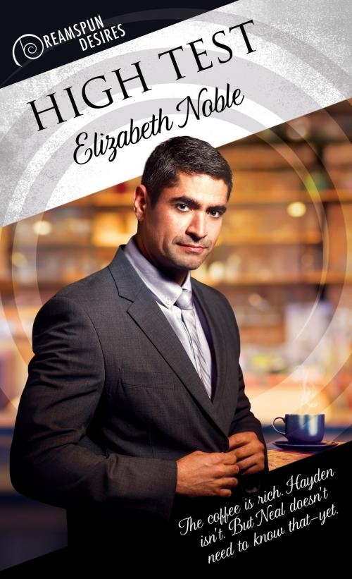 Cover of the book High Test by Elizabeth Noble, Dreamspinner Press