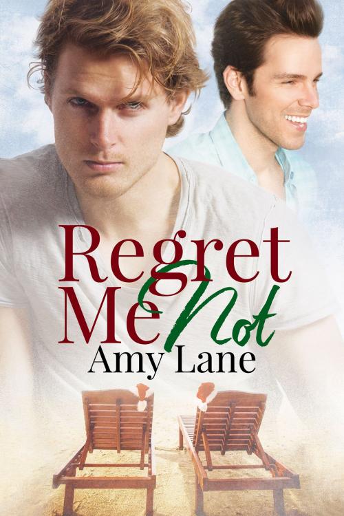 Cover of the book Regret Me Not by Amy Lane, Dreamspinner Press