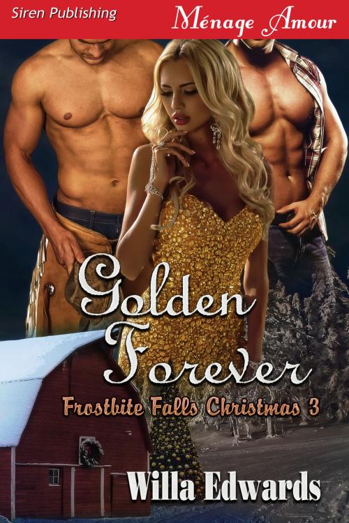 Cover of the book Golden Forever by Willa Edwards, Siren-BookStrand