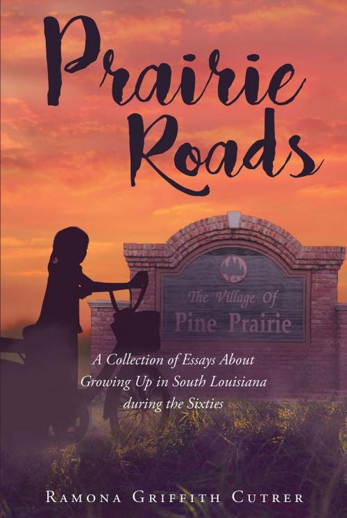 Cover of the book Prairie Roads by Ramona Griffith Cutrer, Christian Faith Publishing