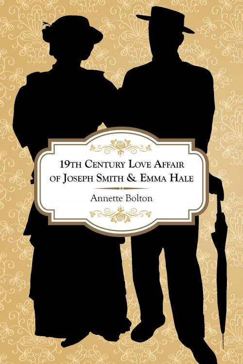 Cover of the book 19th Century Love Affair of Joseph Smith & Emma Hale by Annette Bolton, Page Publishing, Inc.