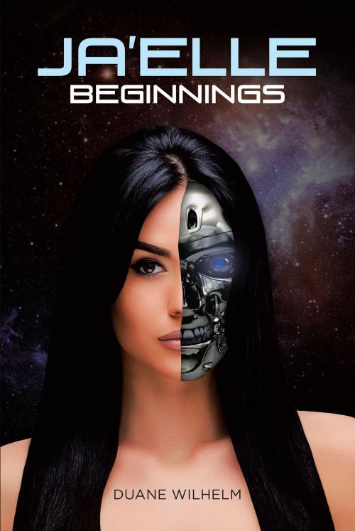 Cover of the book Ja'Elle Beginnings by Duane Wilhelm, Page Publishing, Inc.