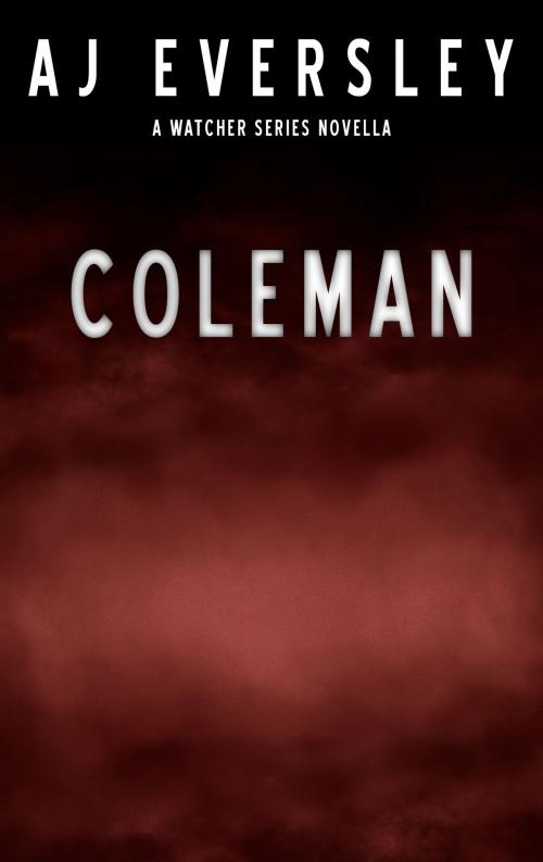 Cover of the book Coleman by AJ Eversley, AJ Eversley