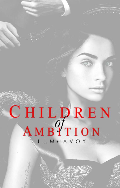 Cover of the book Children of Ambition by J.J. McAvoy, NYLA