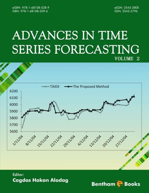 Cover of the book Advances in Time Series Forecasting: Volume 2 by Cagdas Hakan Aladag, Bentham Science Publishers