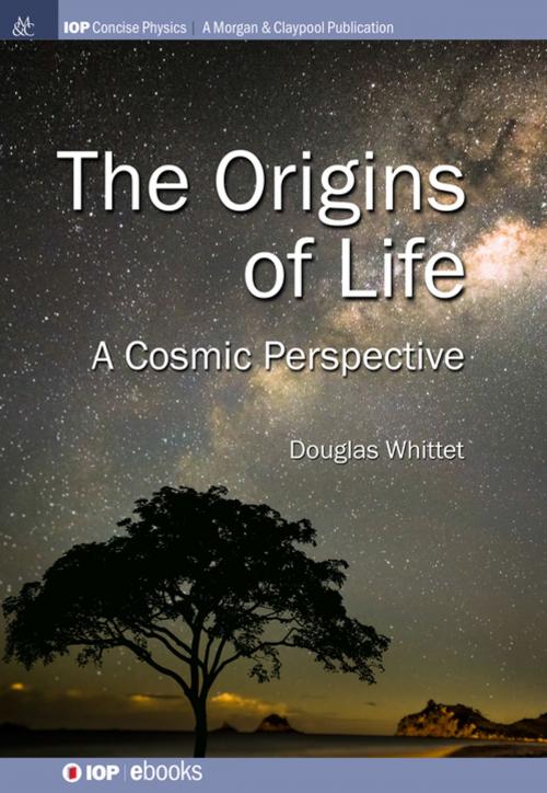 Cover of the book Origins of Life by Douglas Whittet, Morgan & Claypool Publishers