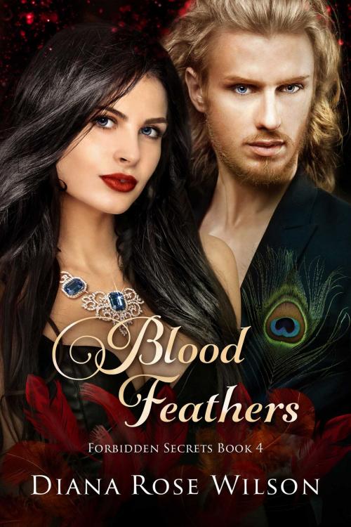 Cover of the book Blood Feathers by Diana Rose Wilson, Torrid Books