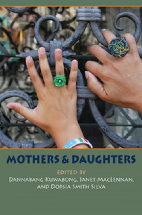 Cover of the book Mothers and Daughters by Dannabang Kuwabong, Janet MacLennan, Dorsía Smith Silva, Demeter Press