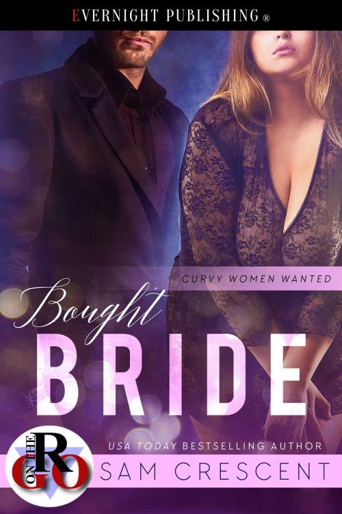 Cover of the book Bought Bride by Sam Crescent, Evernight Publishing