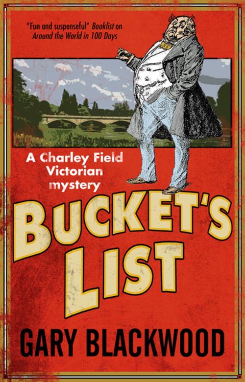 Cover of the book Bucket's List by Gary Blackwood, Severn House Publishers