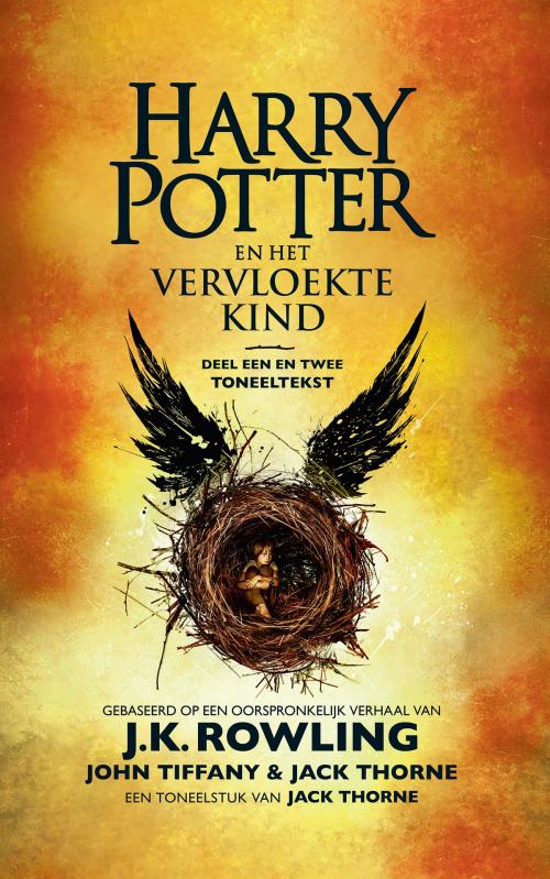 Cover of the book Harry Potter en het Vervloekte Kind Deel een en twee by J.K. Rowling, John Tiffany, Jack Thorne, Pottermore Publishing