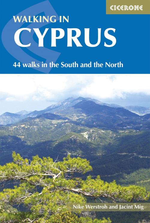 Cover of the book Walking in Cyprus by Nike Werstroh, Jacint Mig, Cicerone Press