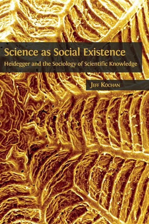 Cover of the book Science as Social Existence by Jeff Kochan, Open Book Publishers