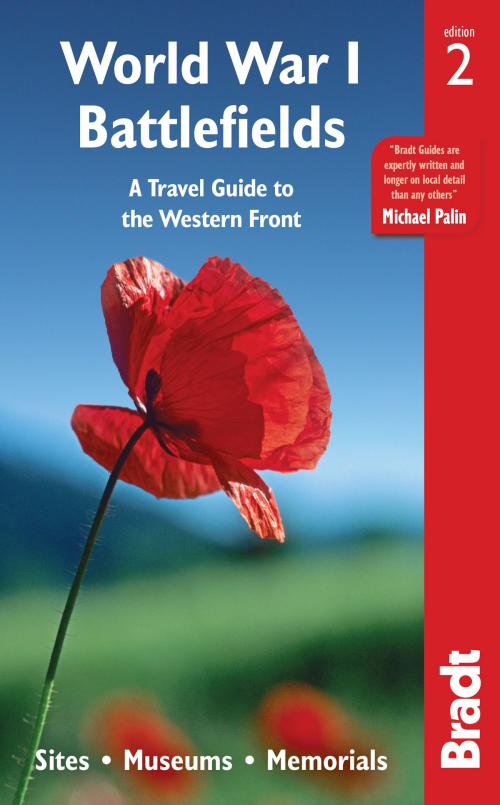 Cover of the book World War I Battlefields: A Travel Guide to the Western Front: Sites, Museums, Memorials by John Ruler, Emma Thomson, Bradt Travel Guides Ltd