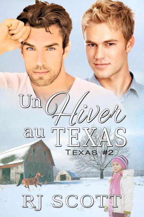 Cover of the book Un Hiver au Texas by RJ Scott, Love Lane Books Ltd