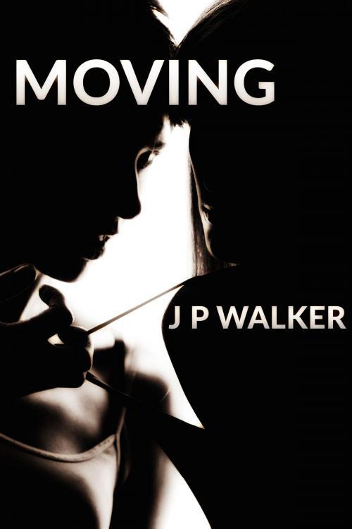 Cover of the book Moving by J P Walker, Beaten Track Publishing