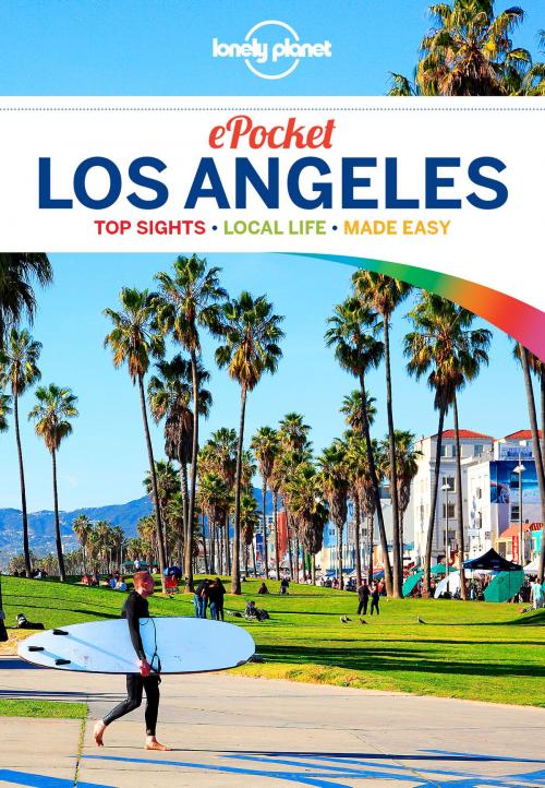 Cover of the book Lonely Planet Pocket Los Angeles by Lonely Planet, Andrew Bender, Cristian Bonetto, Lonely Planet Global Limited