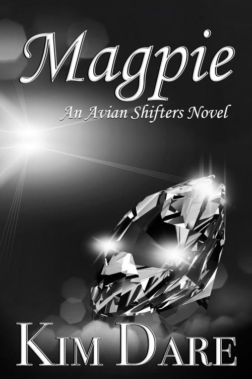 Cover of the book Magpie by Kim Dare, Kim Dare