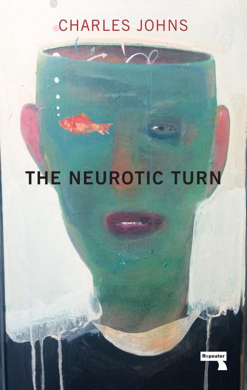 Cover of the book The Neurotic Turn by Charles Johns, Watkins Media