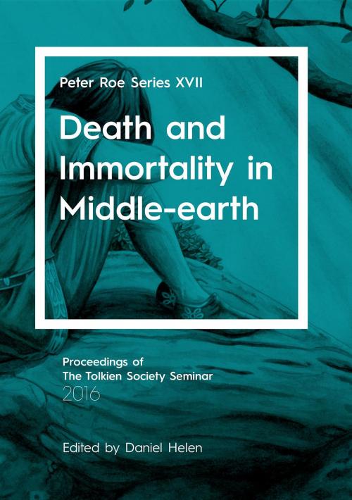 Cover of the book Death and Immortality in Middle-earth by , Luna Press Publishing