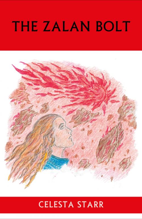 Cover of the book The Zalan Bolt by Celesta Starr, Melrose Books