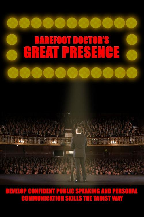 Cover of the book Great Presence by Barefoot Doctor, Wayward Publications Ltd