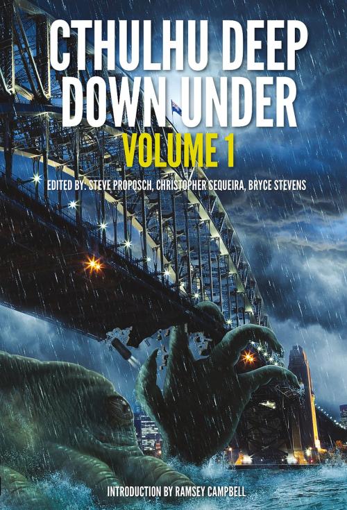 Cover of the book Cthulhu Deep Down Under Volume 1 by Ramsey Campbell, IFWG Publishing International