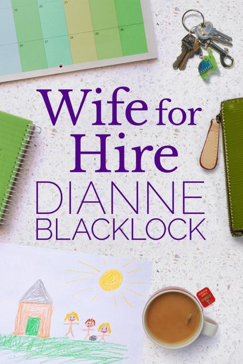 Cover of the book Wife for Hire by Dianne Blacklock, Dianne Blacklock