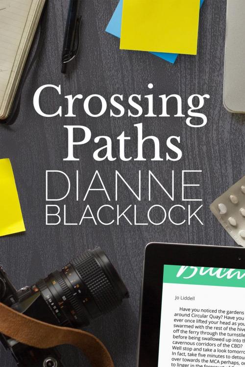 Cover of the book Crossing Paths by Dianne Blacklock, Dianne Blacklock