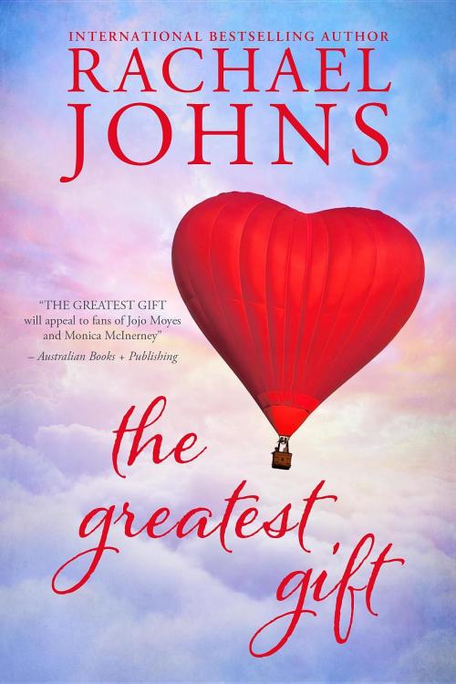 Cover of the book The Greatest Gift by Rachael Johns, Rachael Blair