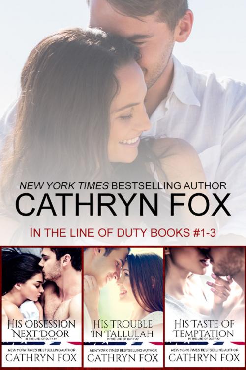 Cover of the book In the Line of Duty by Cathryn Fox, Cathryn Fox