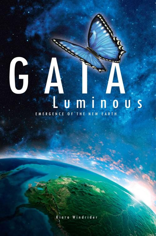 Cover of the book Gaia Luminous by Kiara Windrider, Robin Beck