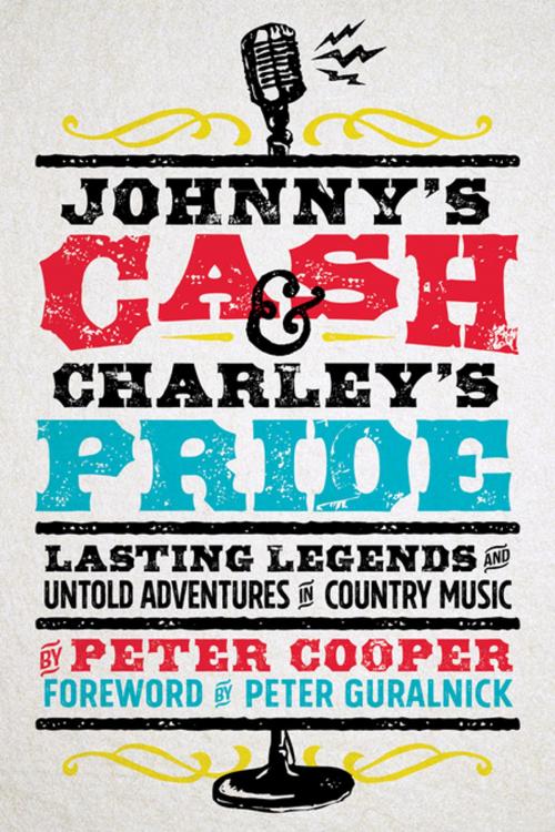 Cover of the book Johnny's Cash and Charley's Pride by Peter Cooper, Spring House Press