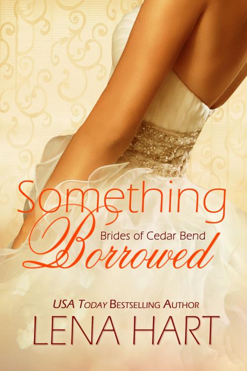 Cover of the book Something Borrowed by Lena Hart, Maroon Ash Publishing