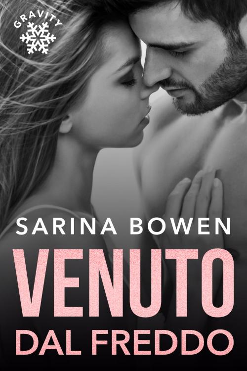 Cover of the book Venuto Dal Freddo by Sarina Bowen, Tuxbury Publishing LLC