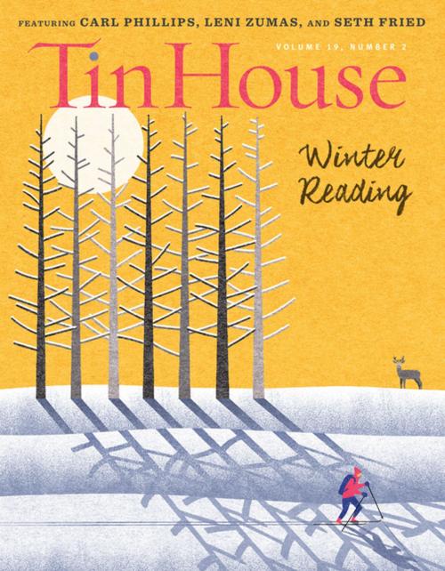 Cover of the book Tin House: Winter Reading 2017 (Tin House Magazine) by Win McCormack, Tin House Books