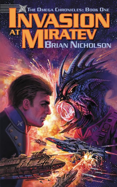 Cover of the book Invasion at Miratev by Brian Nicholson, Grey Gecko Press, LLC