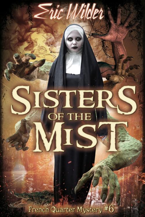 Cover of the book Sisters of the Mist by Eric Wilder, Eric Wilder